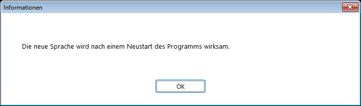 Der zweisprachige Hinweis, der nach der Auswahl einer neuen Oberflächensprache erscheint und besagt, dass die Änderung erst nach einem Neustart wirksam wird