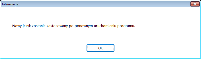 Dwujęzyczny komunikat pojawiający się po wybraniu nowego języka interfejsu, informujący, że zmiana zacznie obowiązywać po ponownym uruchomieniu